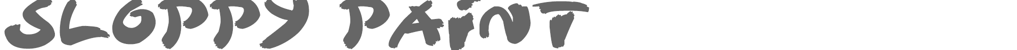 Sample characters Sloppy Paint Font